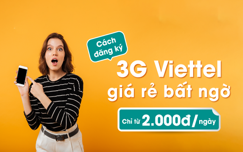 Hướng cách dẫn cài 3G Viettel giá giá - dung lượng khủng