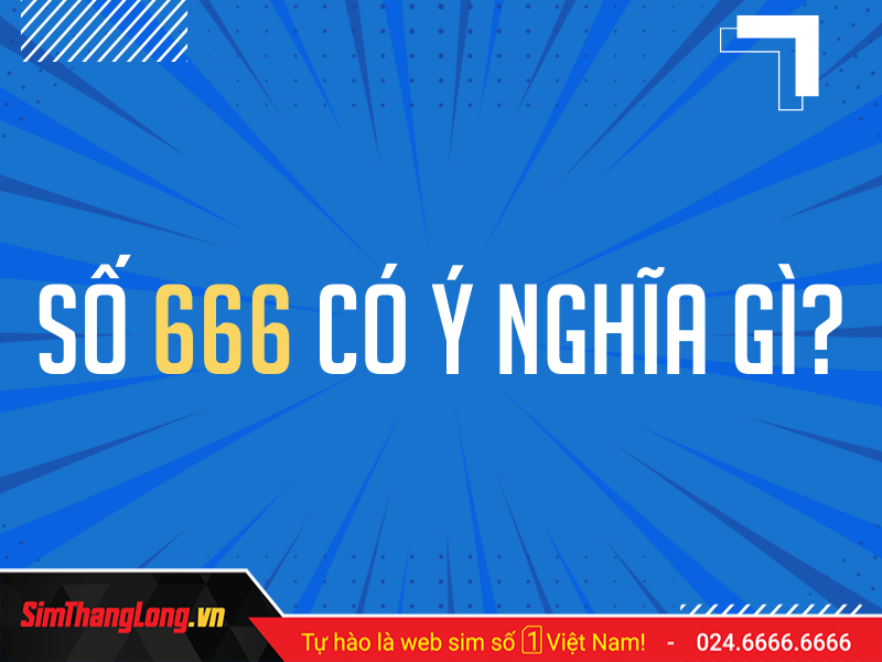 so-666-co-y-nghia-gi (1)