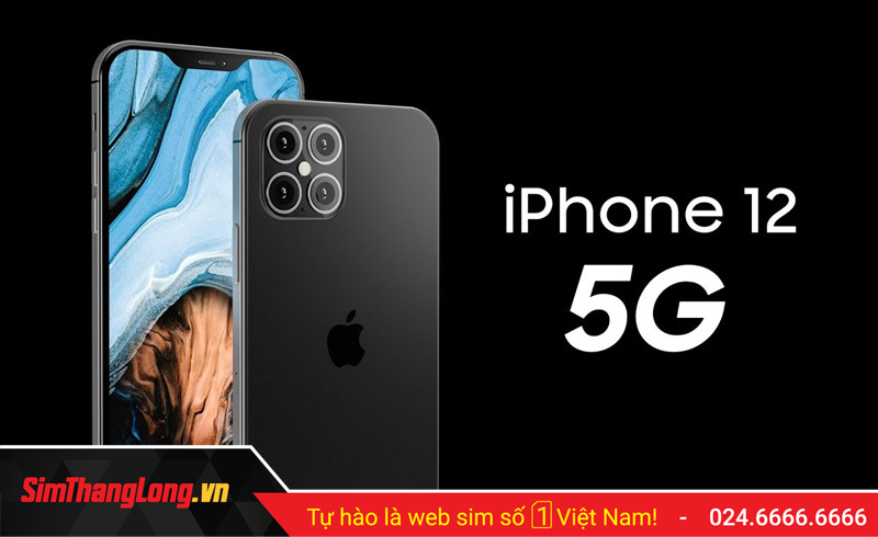 iPhone 12 hỗ trợ 5G