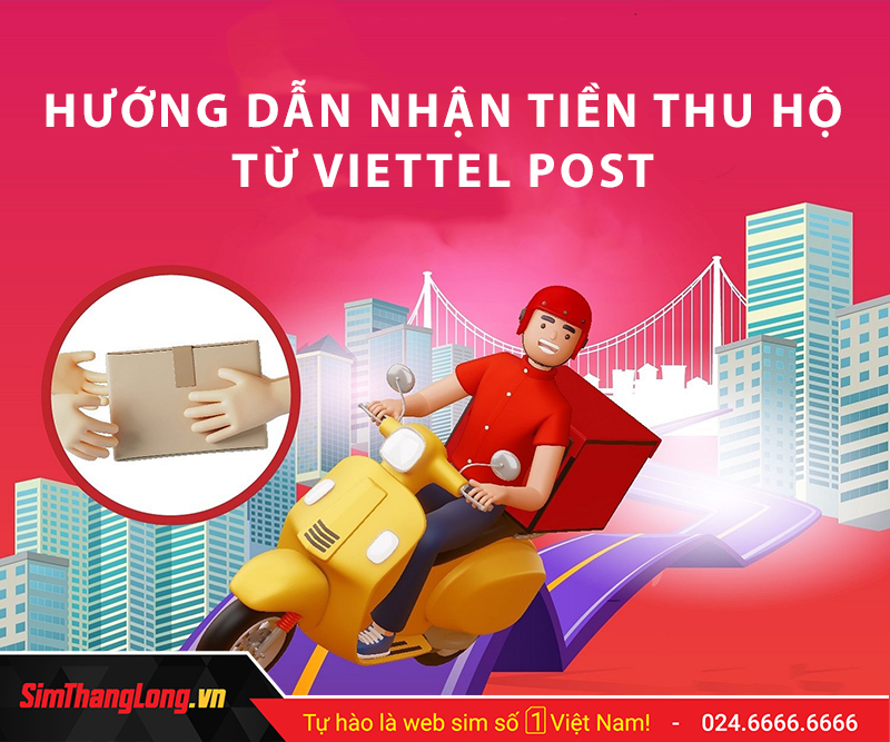 Tiền thu hộ Viettel Post là gì? Tìm hiểu chi tiết về dịch vụ thu hộ