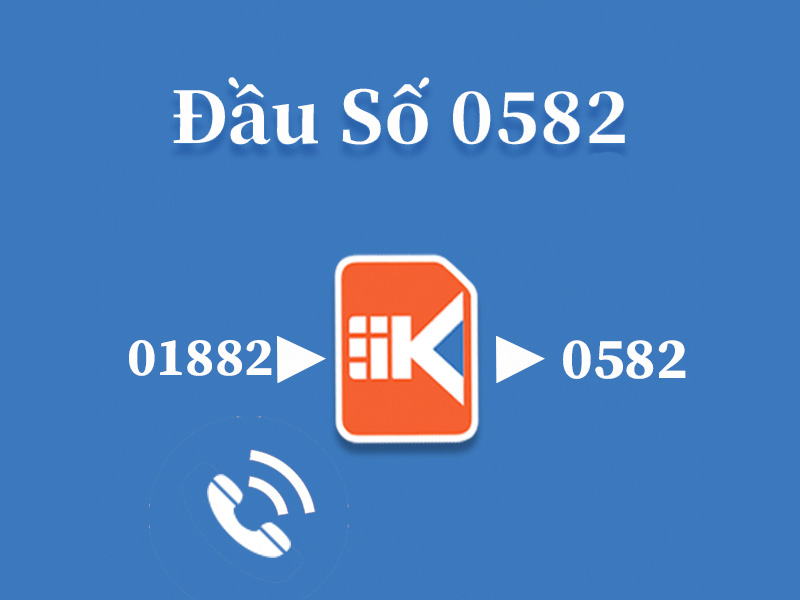 Đầu số 0582 là mạng gì? Khám phá bí ẩn và ý nghĩa đằng sau đầu số hấp dẫn này!