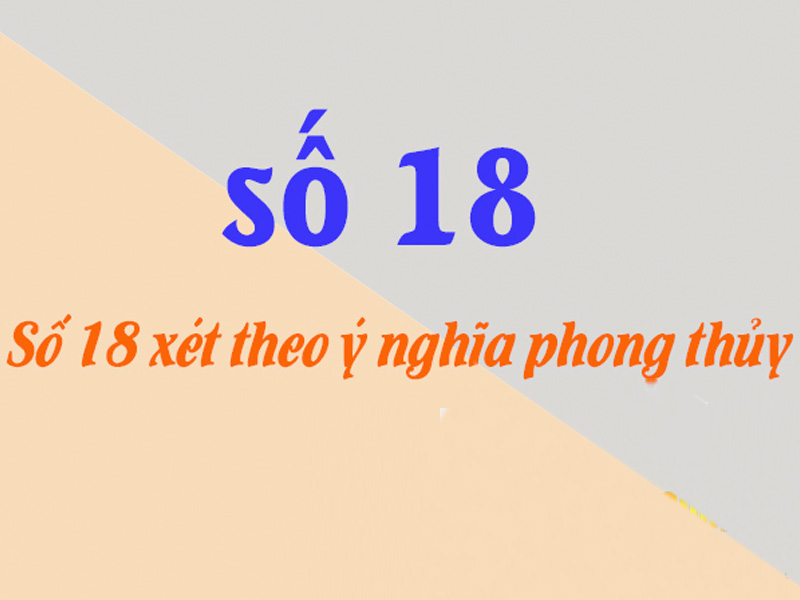 so-18-co-y-nghia-gi-2