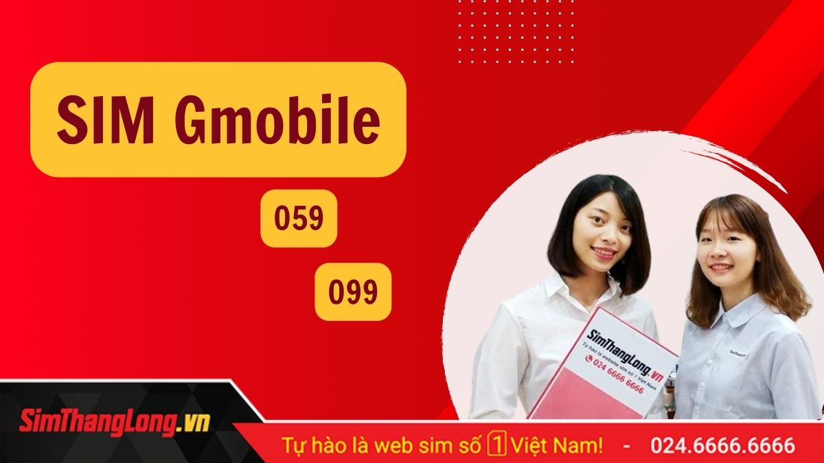 Sim số đẹp Gmobile gồm 2 đầu số 059 và 099