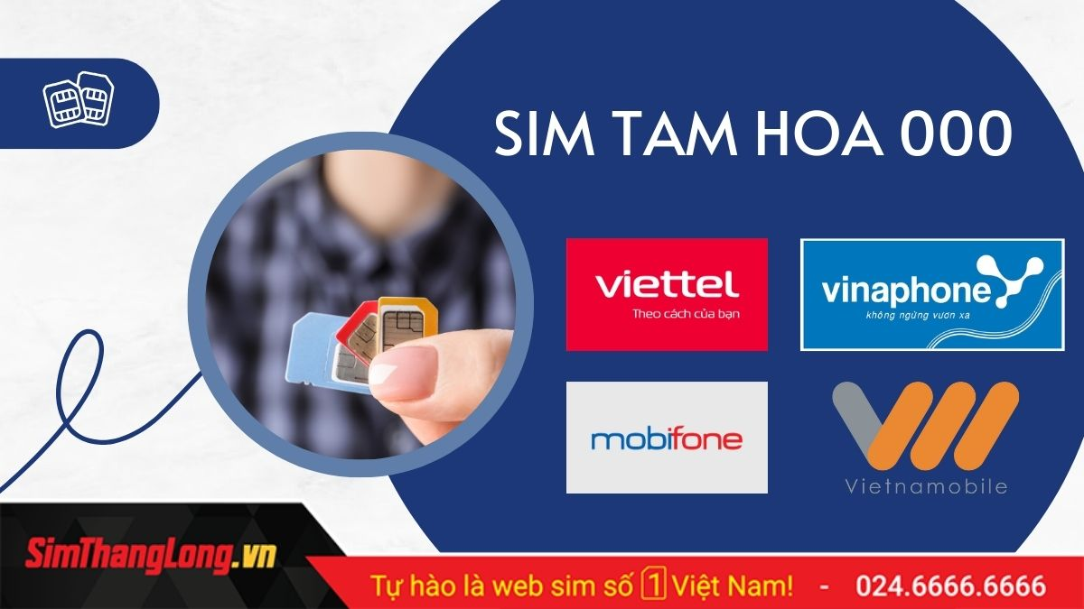 Mua sim số đẹp tam hoa 000