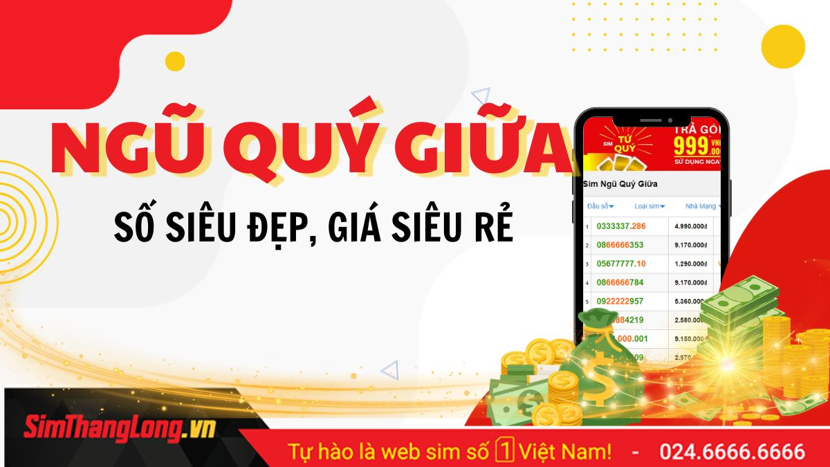 Thông tin chi tiết khi mua sim ngũ quý giữa