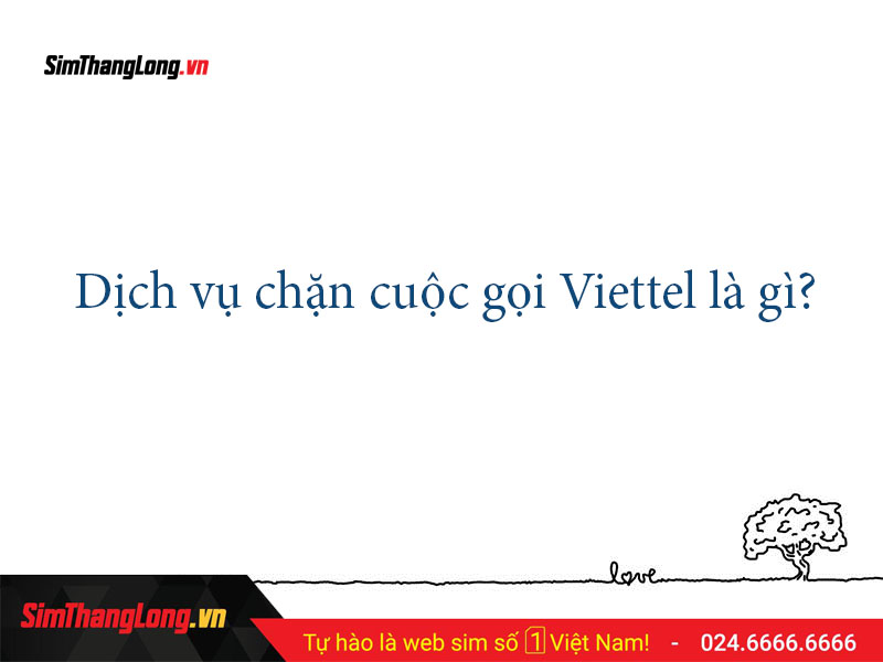 dịch vụ chan cuoc goi viettel