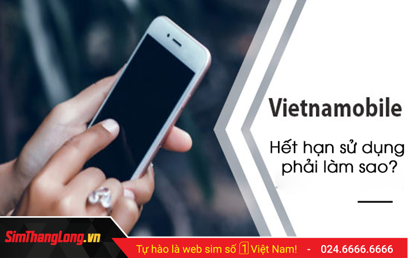 Sim Vietnamobile hết hạn sử dụng