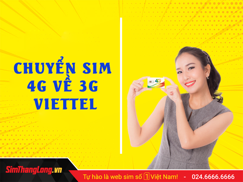 Chuyển sim 4G thành sim 3G Viettel