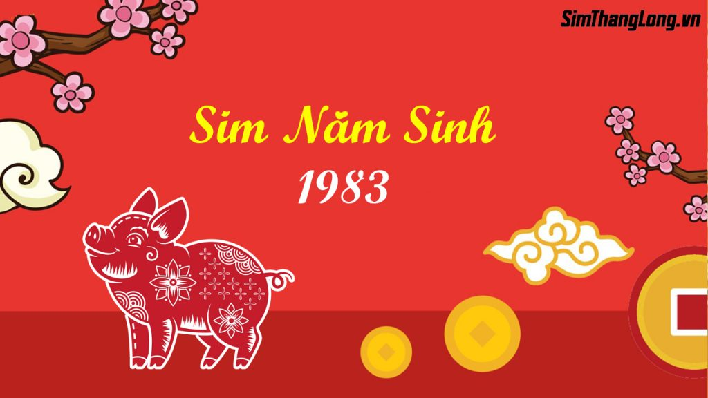 Chọn sim năm sinh 1983