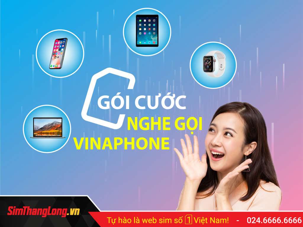 Tổng hợp các gói cước nghe gọi Vinaphone