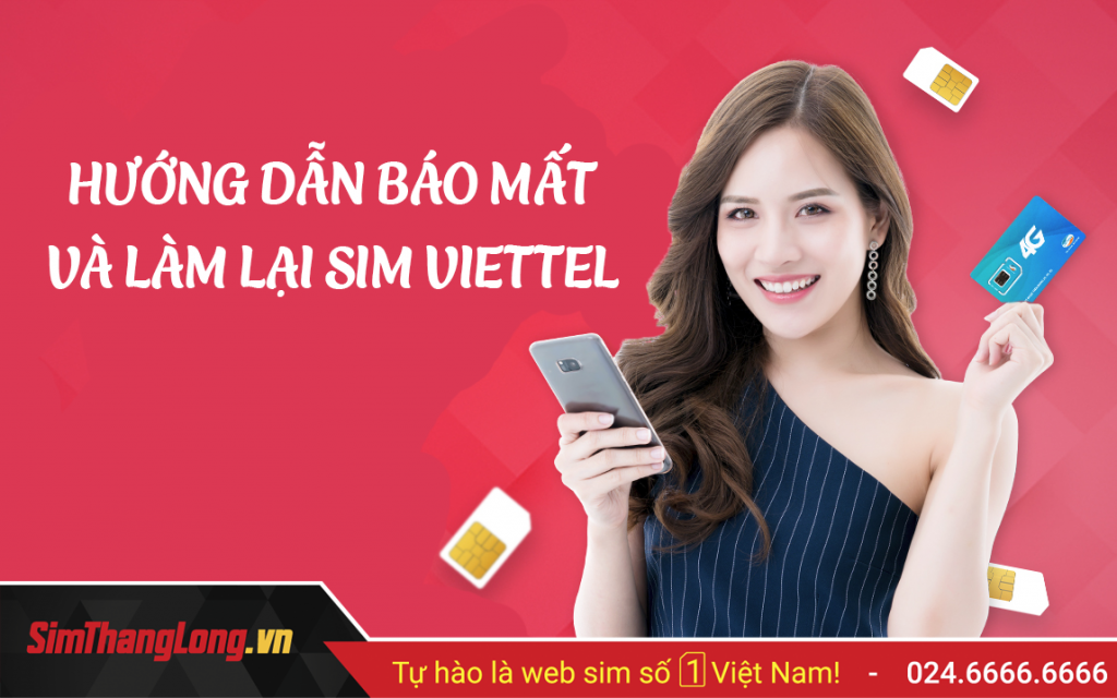 Hướng dẫn làm lại sim Viettel bị mất