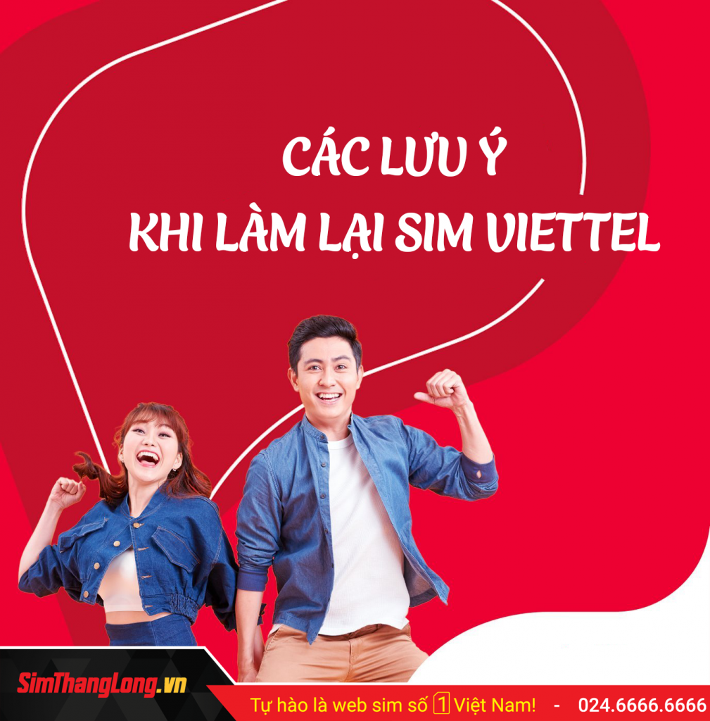 Các lưu ý khi báo mất và làm lại sim Viettel