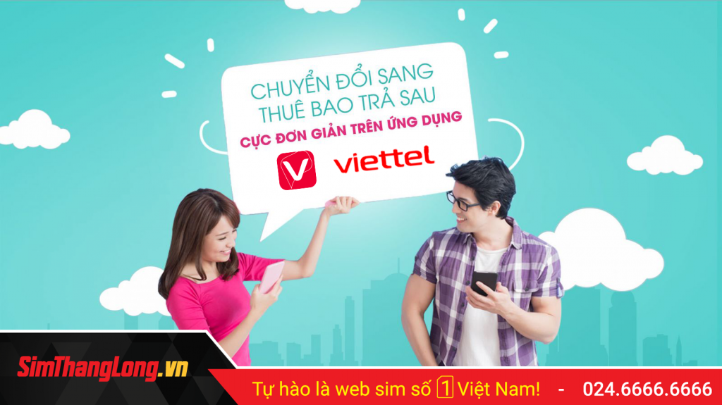 Điều kiện để chuyển đổi sang trả sau Viettel