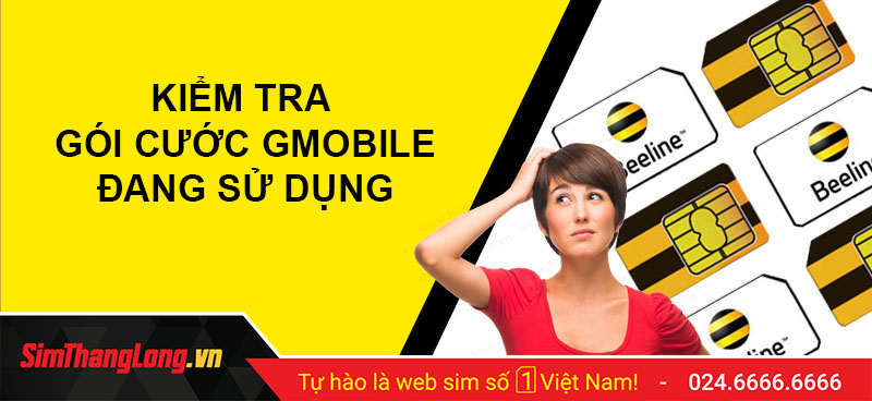 Kiểm tra gói cước Gmobile đang sử dụng