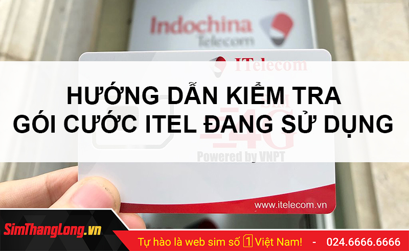 Kiểm tra gói cước iTelecom đang sử dụng