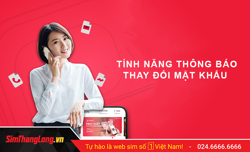 Tính năng thông báo đổi mật khẩu