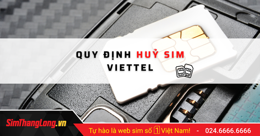 quy-dinh-huy-sim-viettel