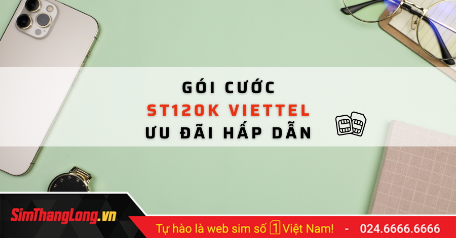 Gói cước ST120K