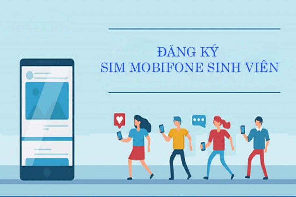 Cách làm sim sinh viên MobiFone