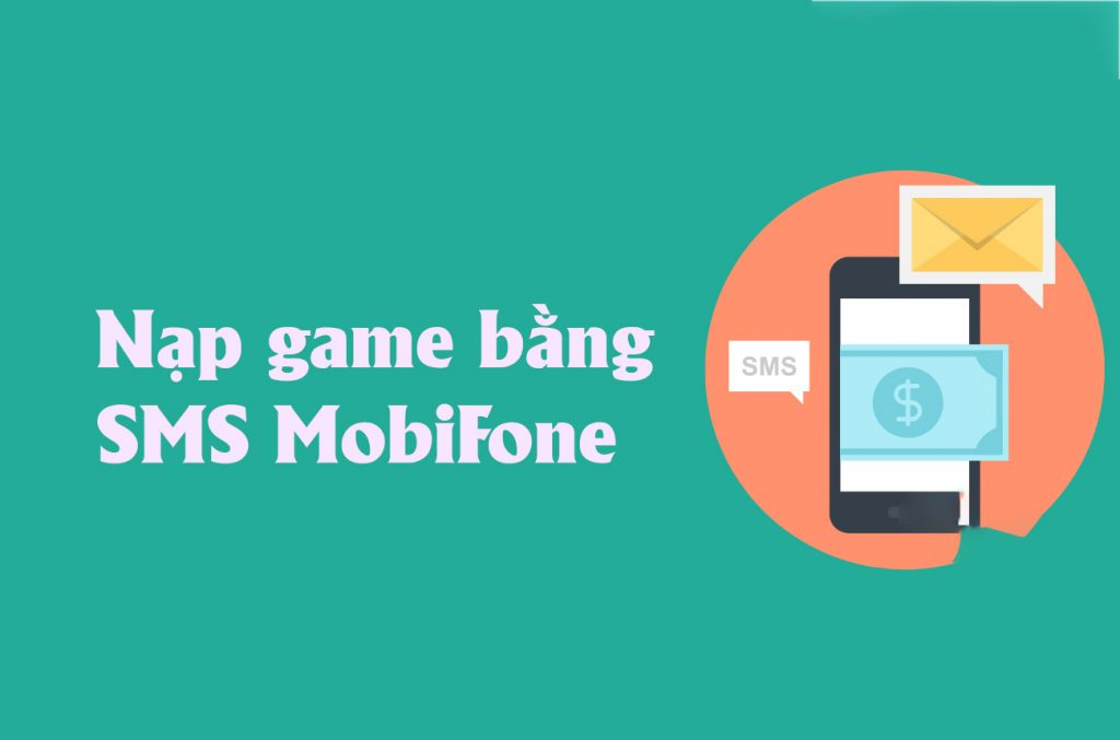 nạp game bằng SMS MobiFon