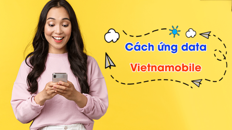 Cách ứng data Vietnamobile chỉ trong vài giây