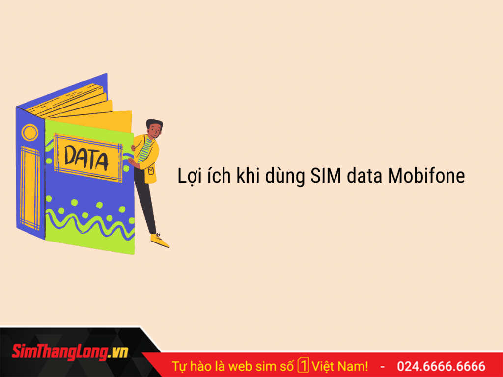 Lợi ích khi đăng ký 4G Mobi 1 năm