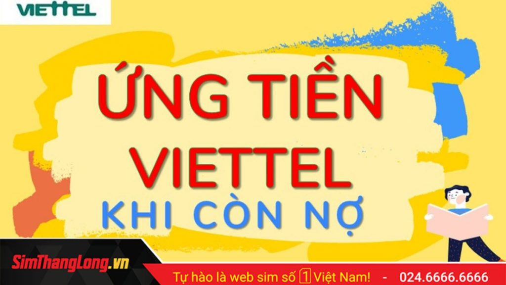 Ứng tiền Viettel khi còn nợ như thế nào