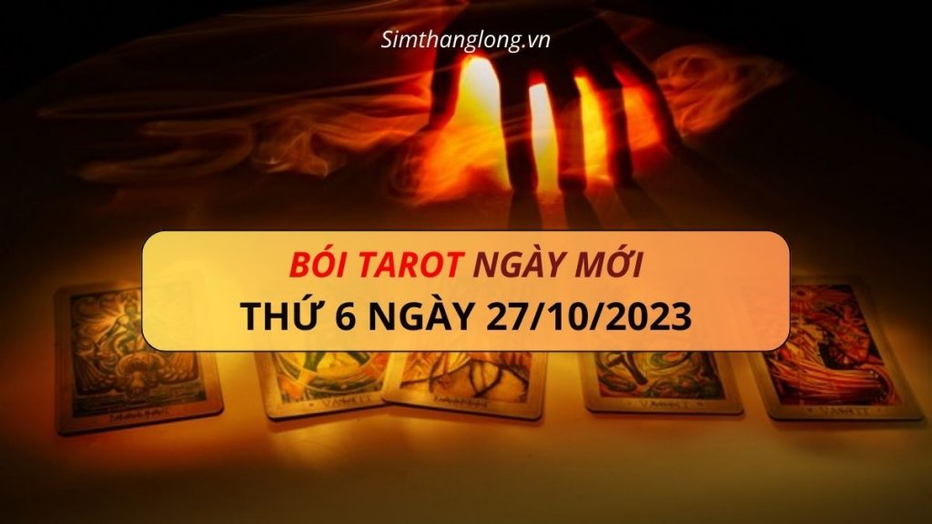 Những lá bài Tarot sẽ tượng trưng cho những thông điệp gì?