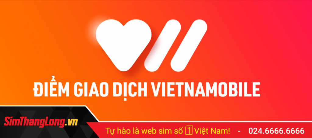 Các điểm giao dịch Vietnamobile chính