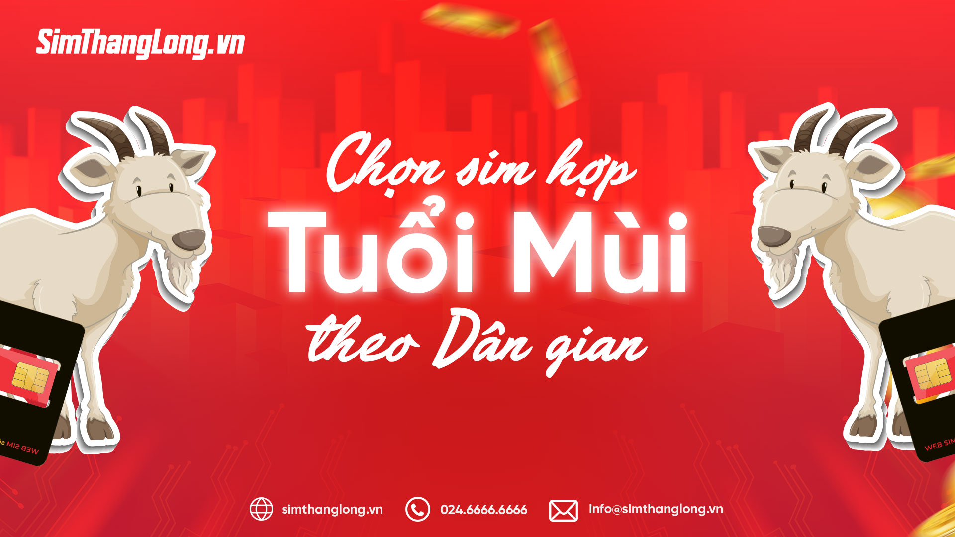 Chọn sim hợp tuổi Mùi theo dân gian