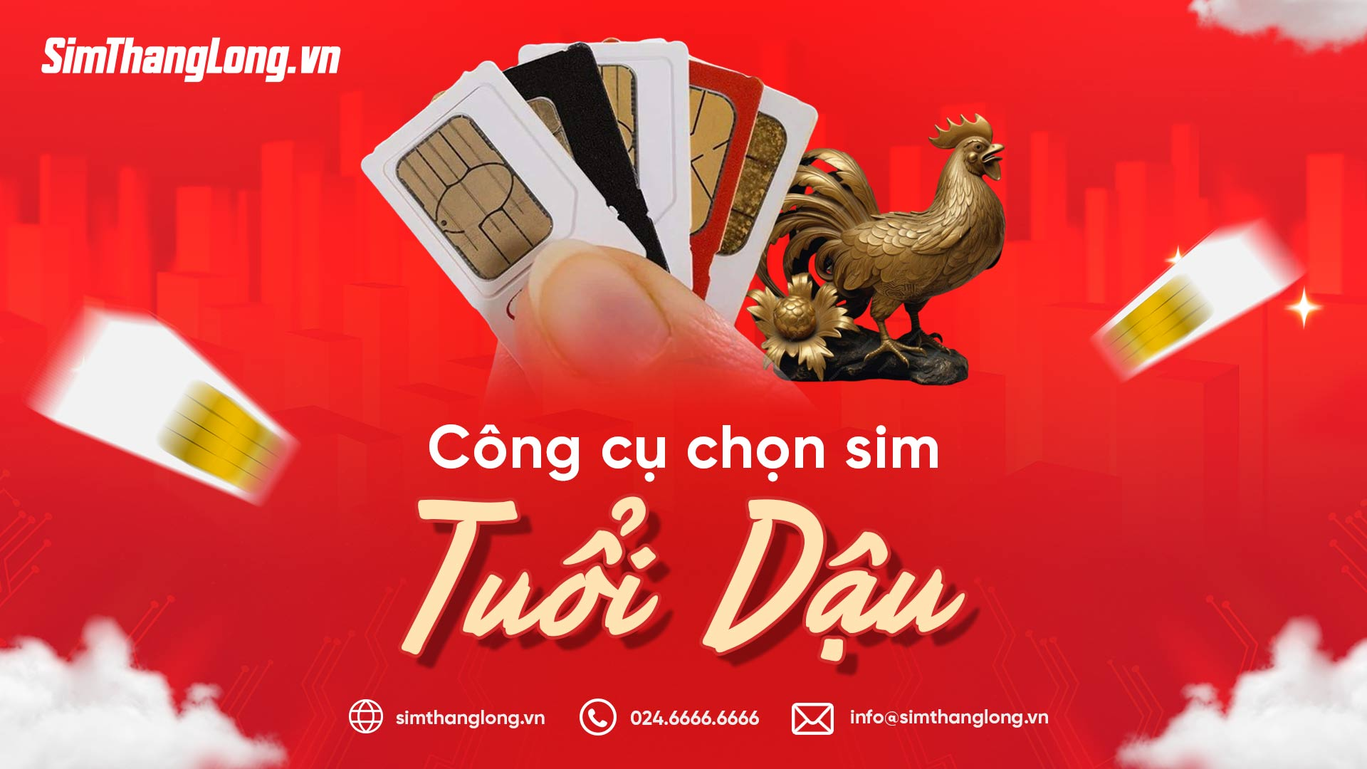 Công cụ chọn sim hợp tuổi Dậu