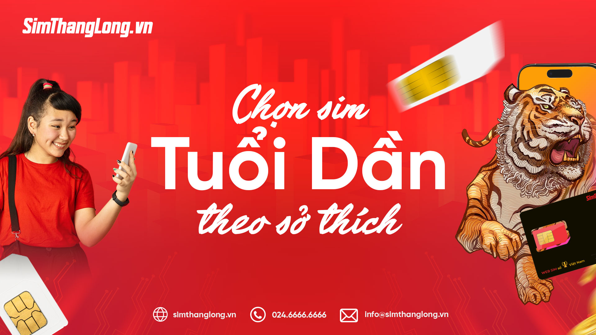 Chọn sim hợp tuổi Dần theo sở thích