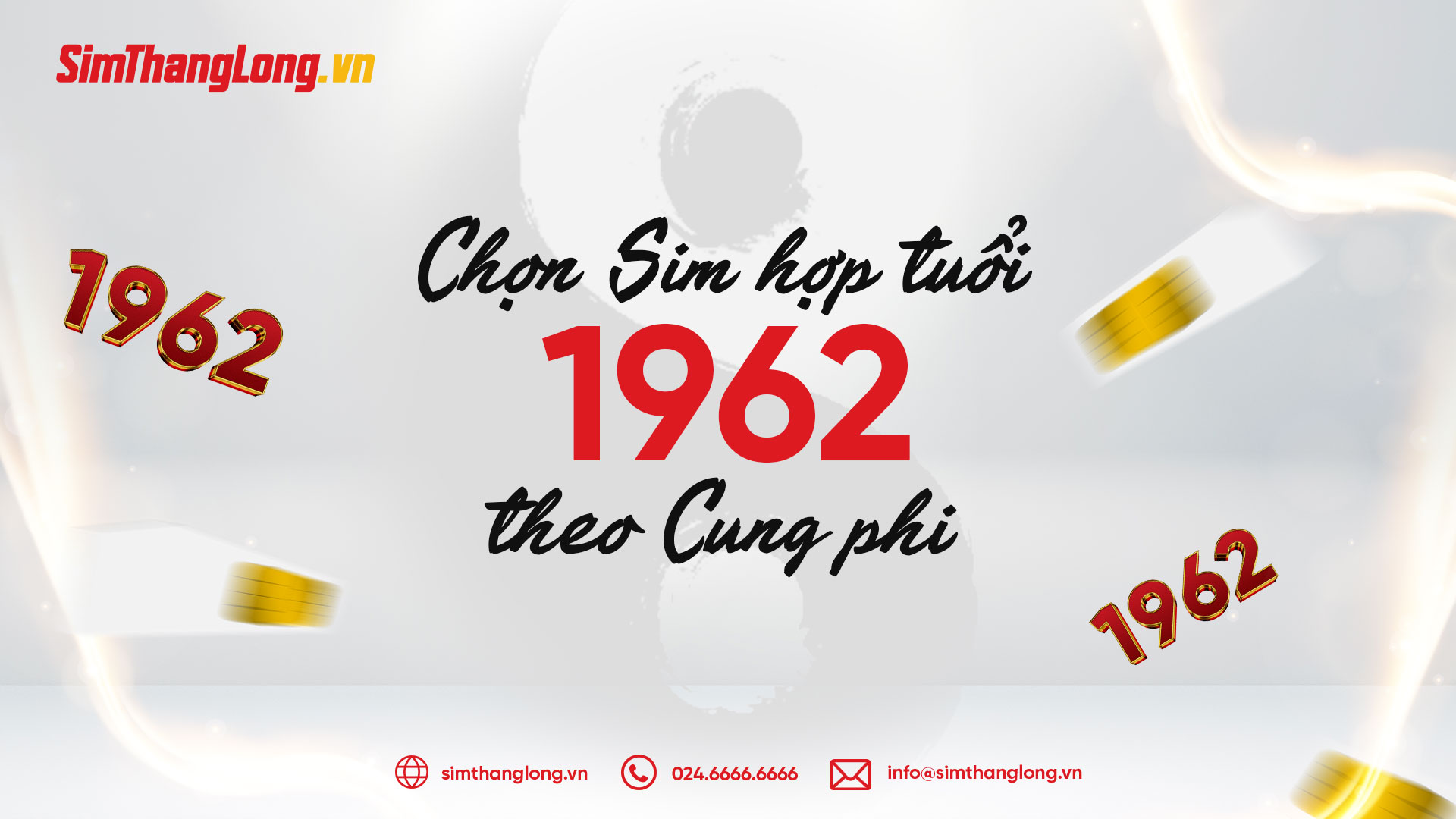 Chọn sim hợp tuổi 1962 theo cung phi