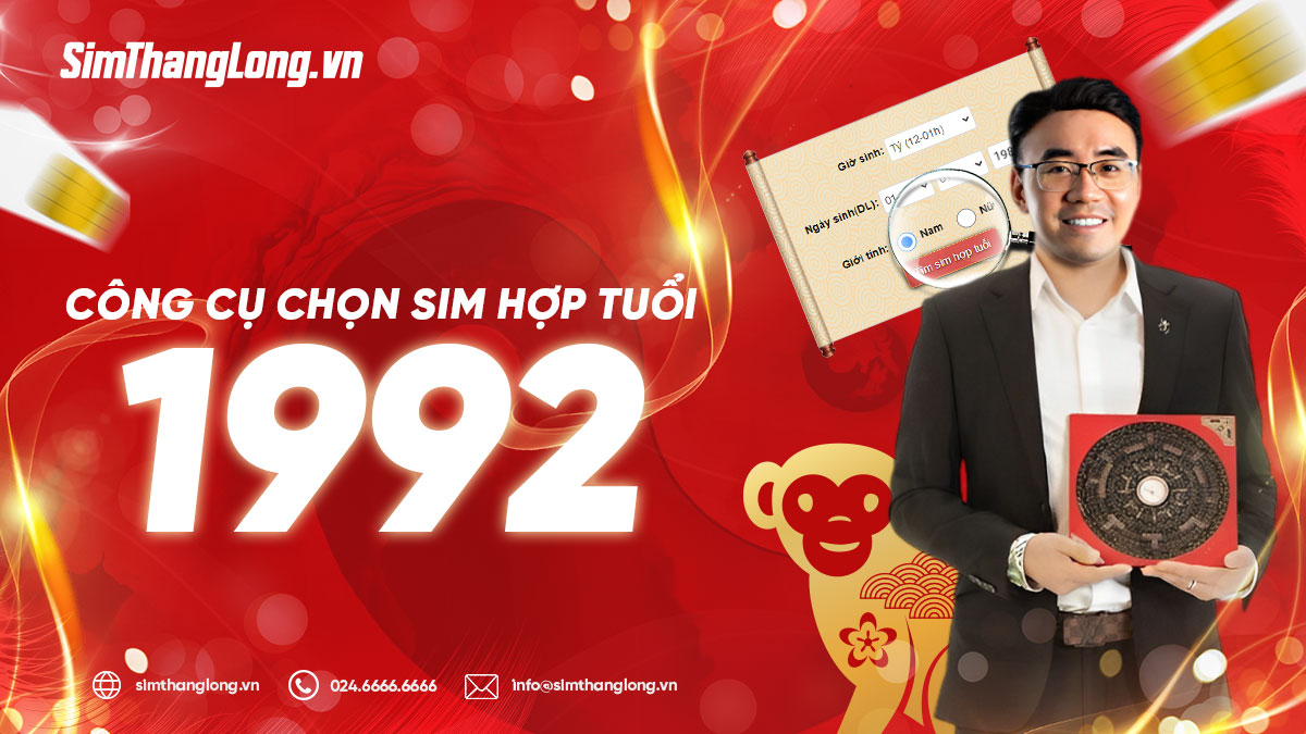 Công cụ chọn sim hợp tuổi 1992