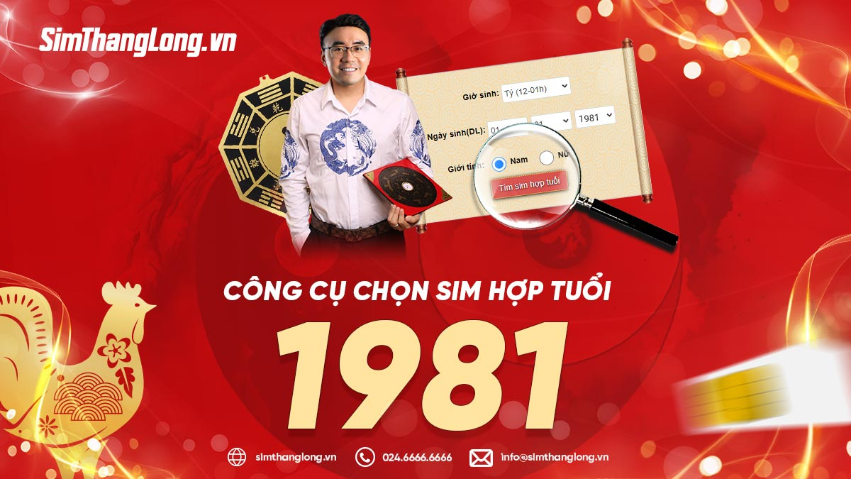 Công cụ tìm sim hợp tuổi 1981