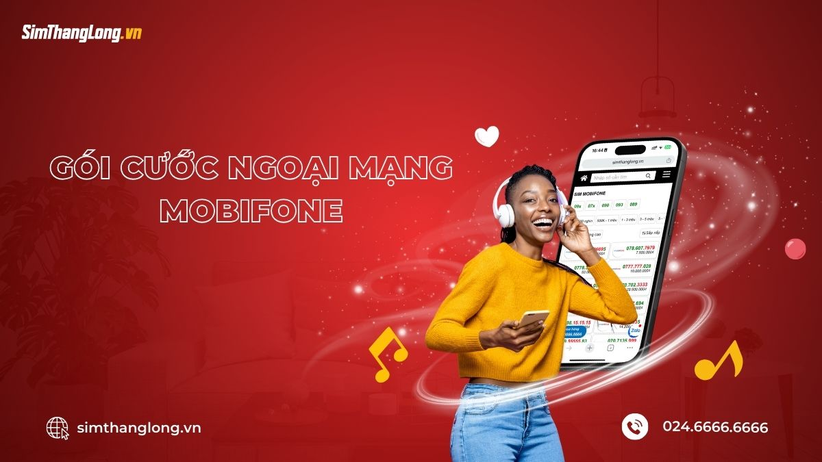 Đăng ký gói cước ngoại mạng Mobifone