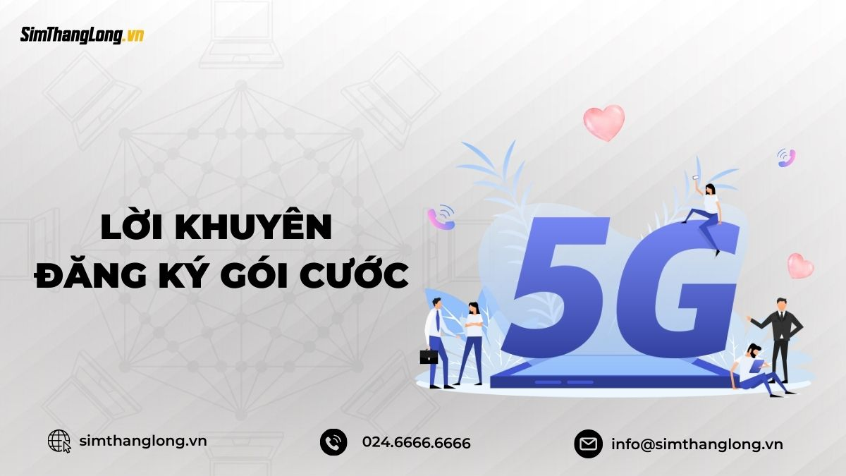 Lời khuyên khi đăng ký cước gọi Mobifone