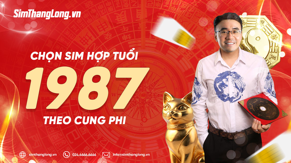 Lựa chọn sim hợp tuổi 1987 theo cung phi