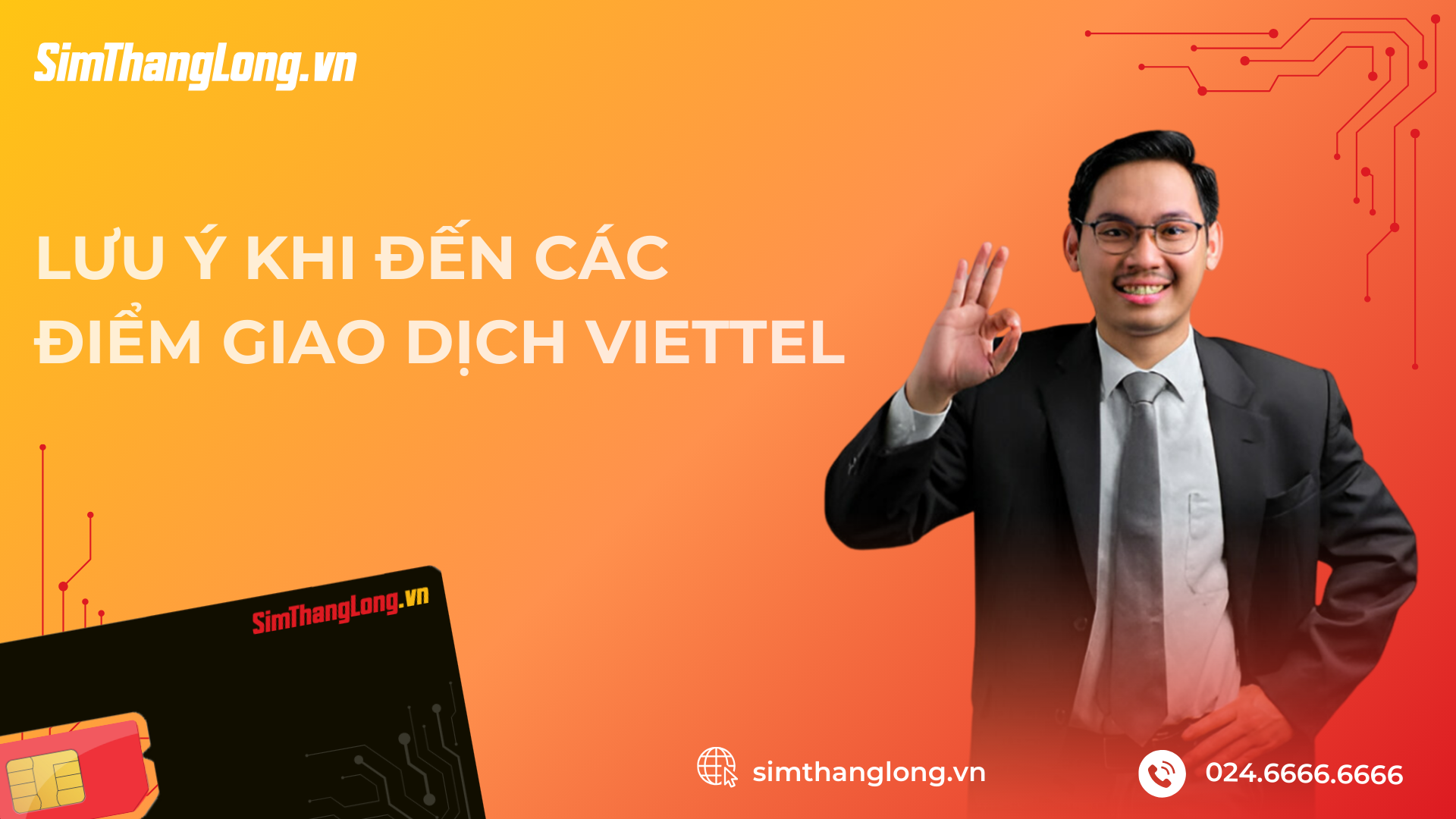 Những lưu ý khi đến điểm giao dịch Viettel tại Bình Phước