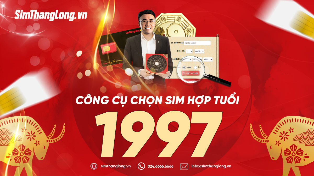 Công cụ chọn sim hợp tuổi 1997