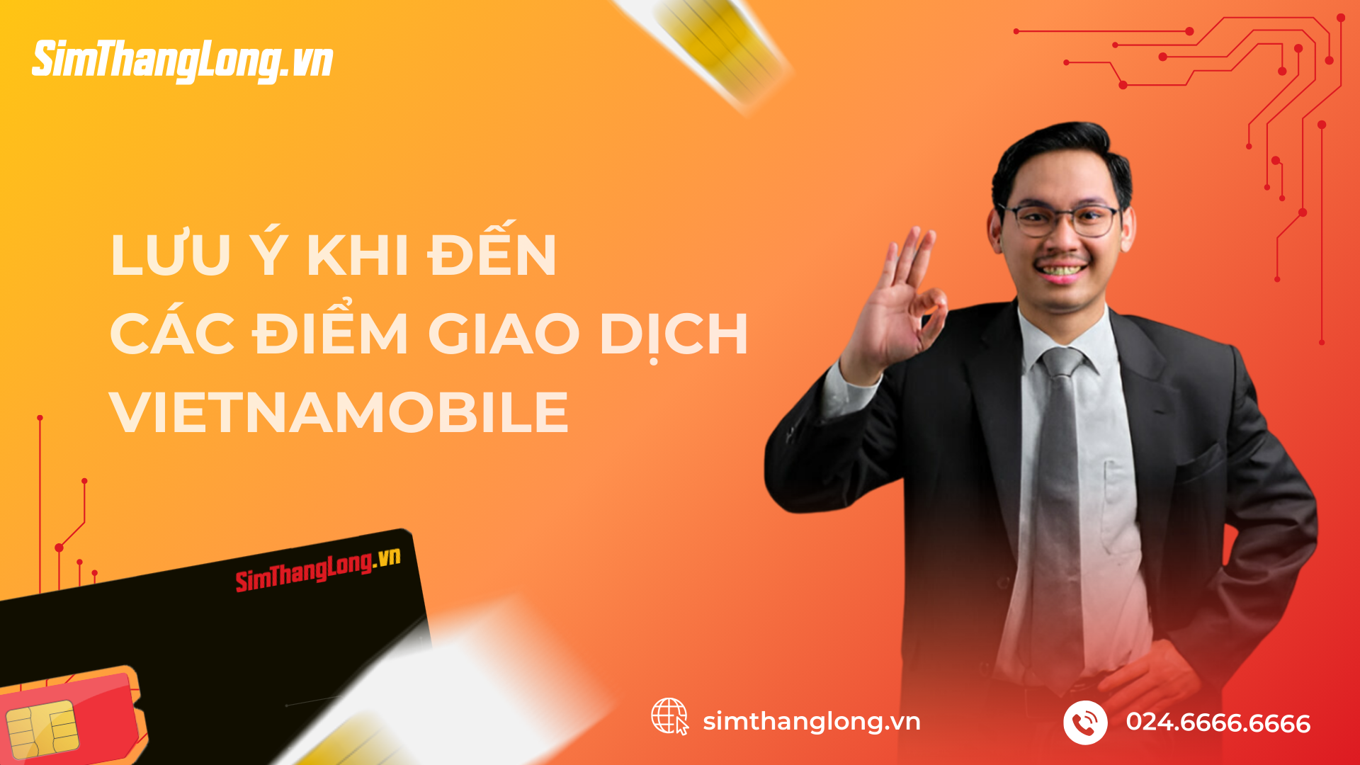 Những lưu ý cần biết khi đến các điểm giao dịch Vietnamobile trên toàn quốc