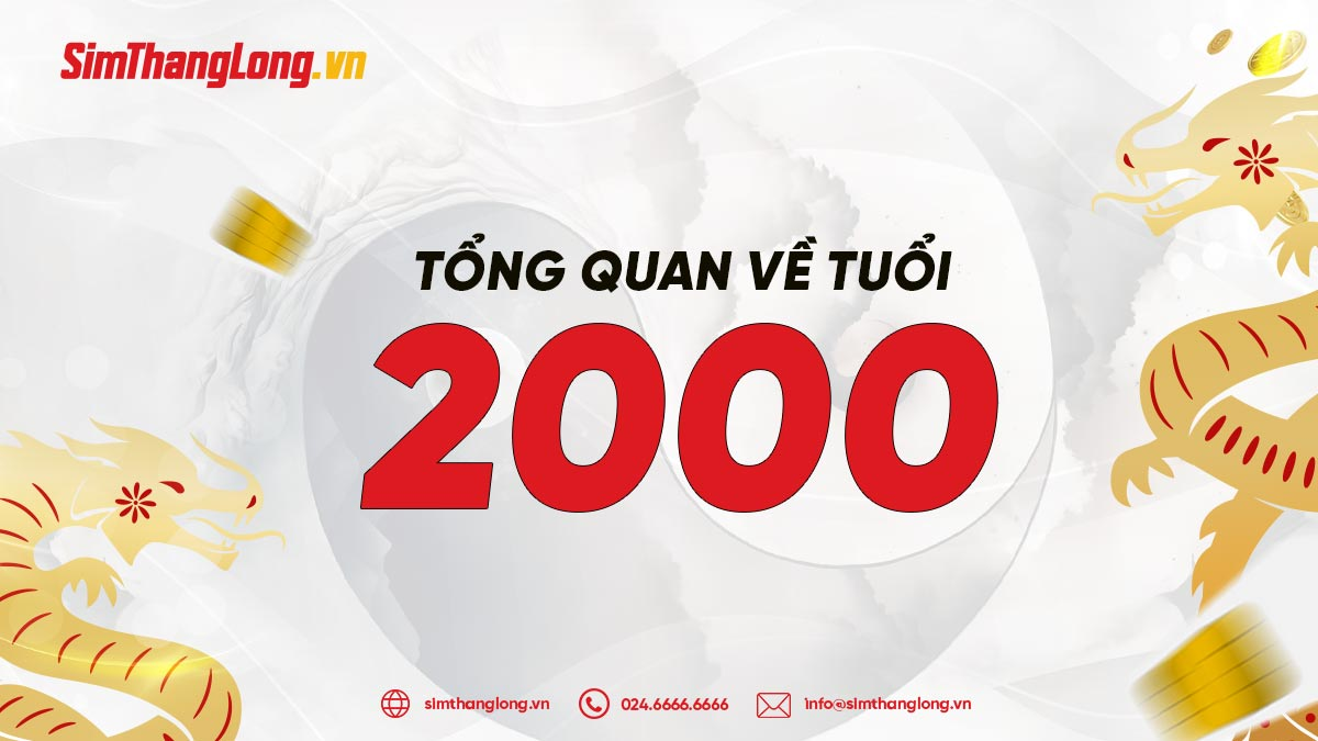 Tổng quan về tuổi 2000