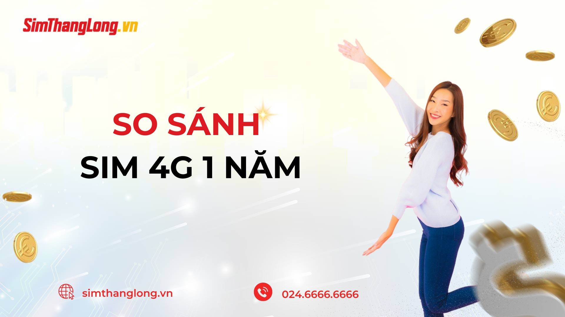 So sánh ưu nhược điểm của các sim 4g 1 năm