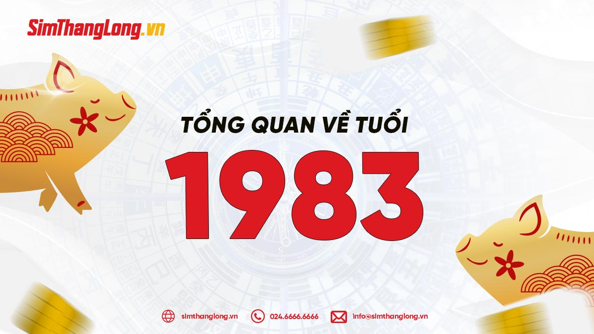 Tổng quan tuổi 1983