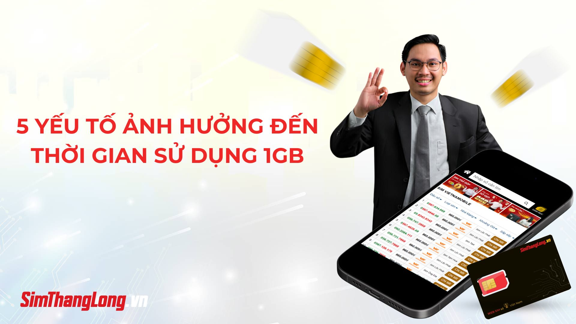 Yếu tố ảnh hưởng đến thời gian dùng 1GB