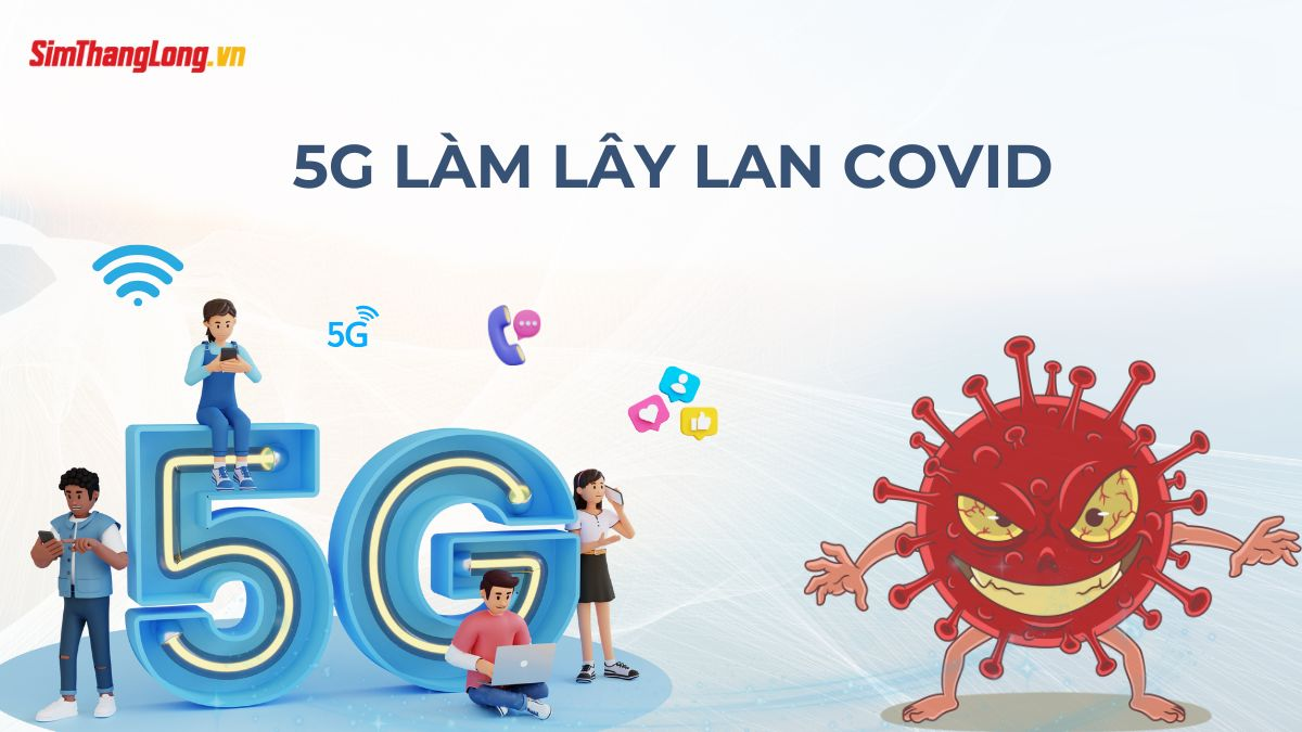 Thị phi 5G làm lây lan covid