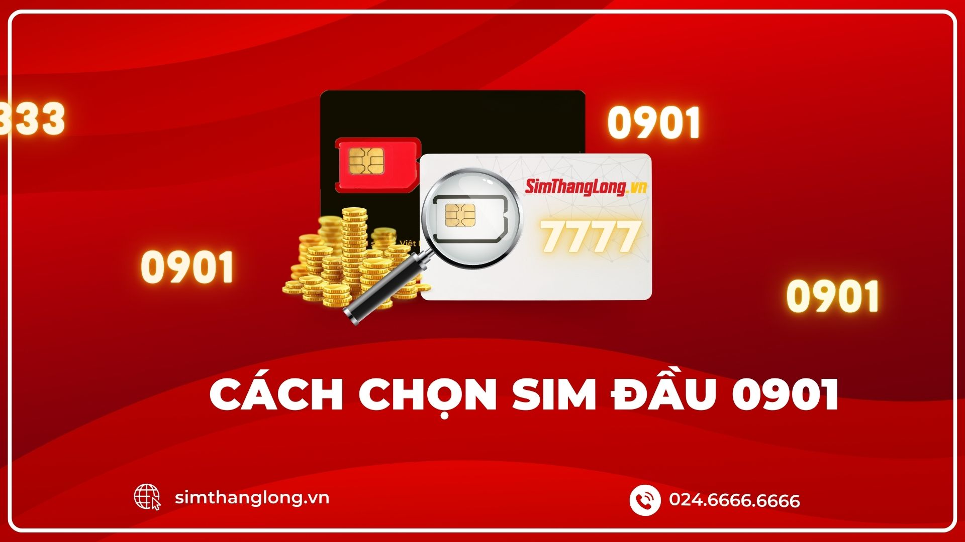 Cách chọn mua sim đầu số 0901