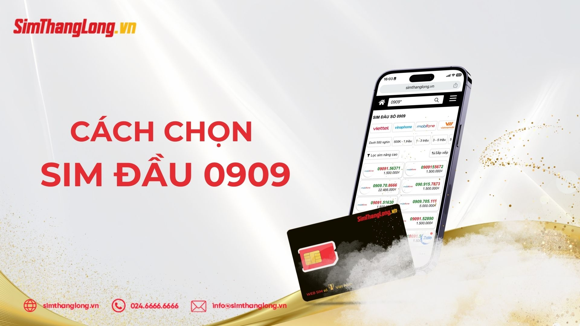 Cách chọn sim đầu 0909