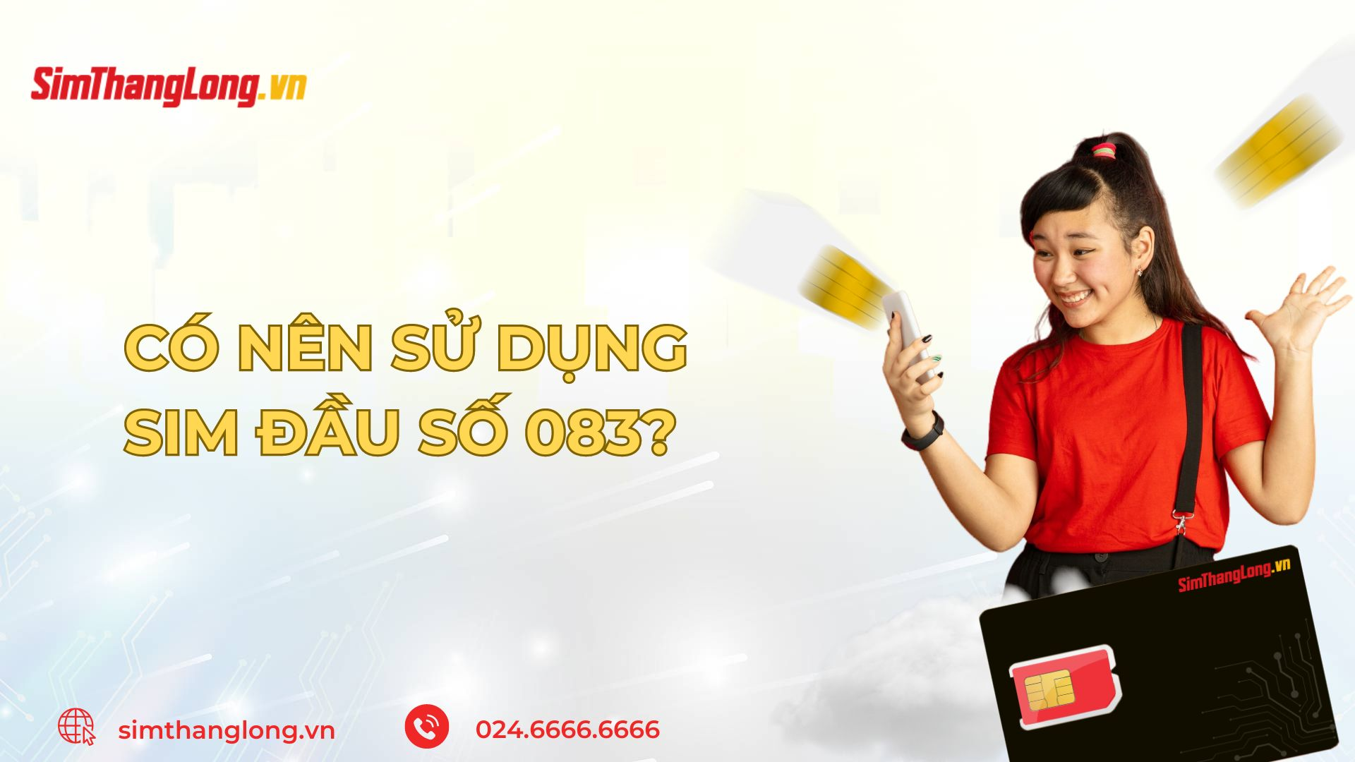 Có nên sử dụng đầu số 083 không?