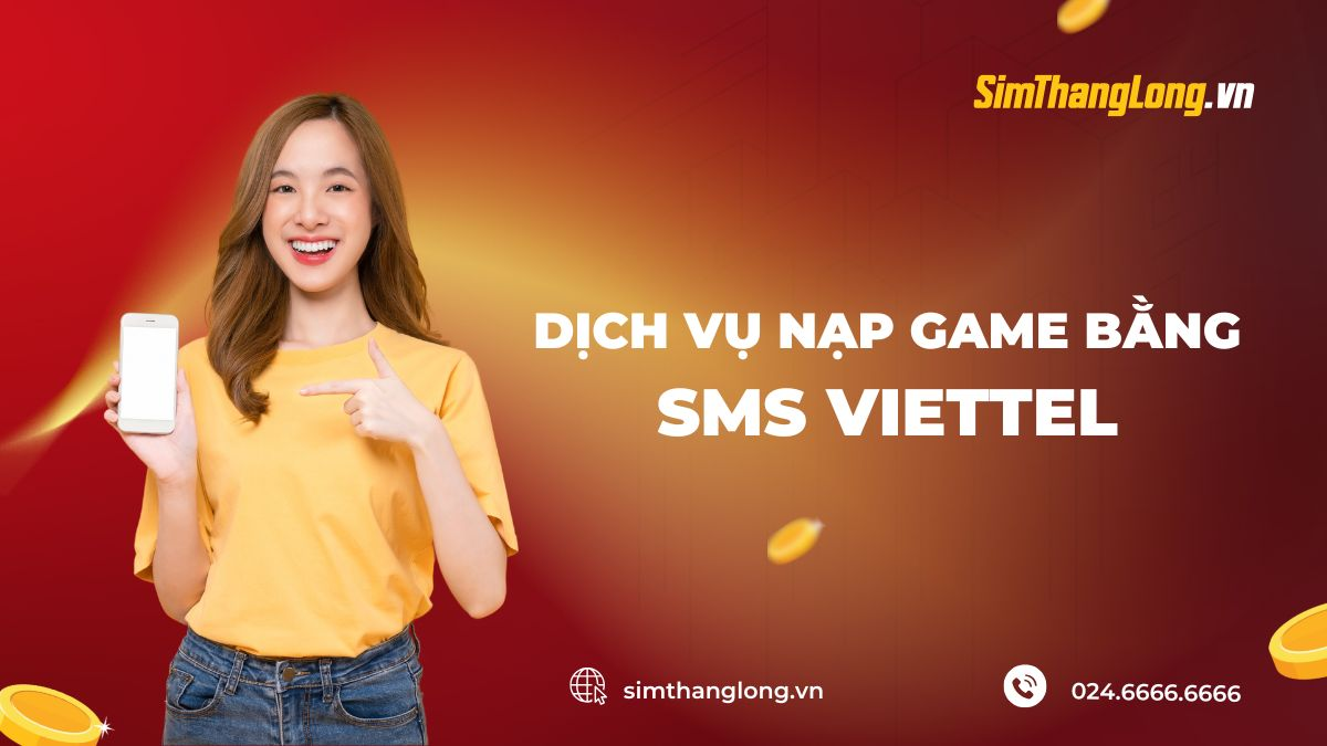 Hướng dẫn nạp game bằng SMS Viettel thành công